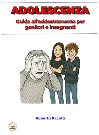ADOLESCENZA: Guida all'addestramento per genitori e insegnanti cover
